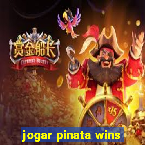 jogar pinata wins